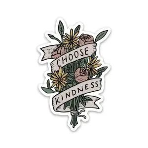 Choose Kindness