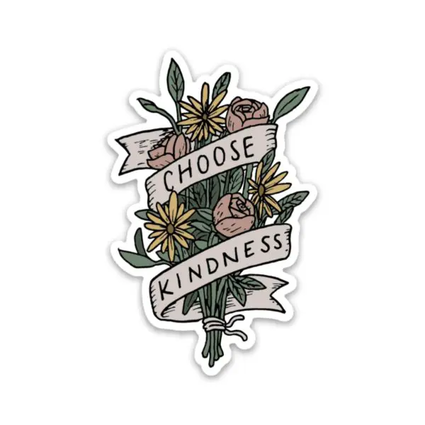 Choose Kindness