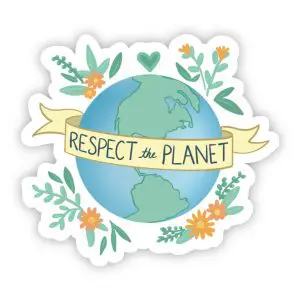 Respect the Planet