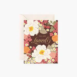 You are Loved Valentine's Day (greeting card)-4¼" x 5½"