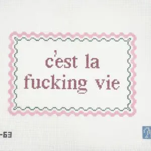 C'est La Vie-8 5/8" x 5 3/4” - 13 Mesh