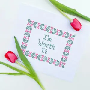 I'm Worth It-8" x 6" -18 Mesh